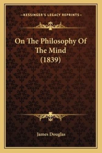 On The Philosophy Of The Mind (1839)