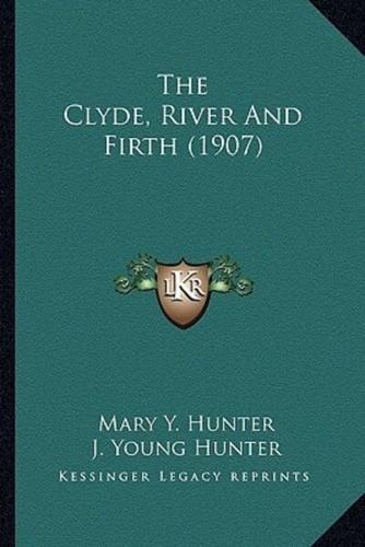 The Clyde, River And Firth (1907)