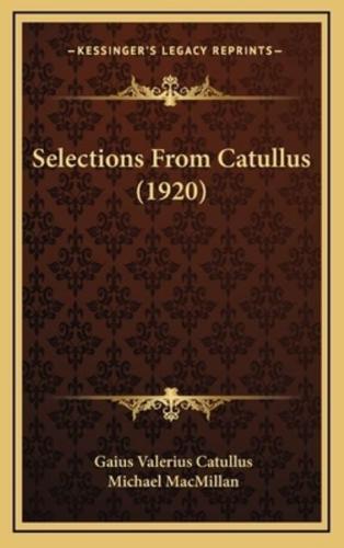 Selections From Catullus (1920)