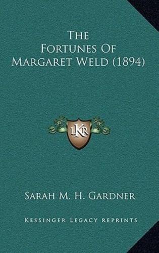 The Fortunes Of Margaret Weld (1894)