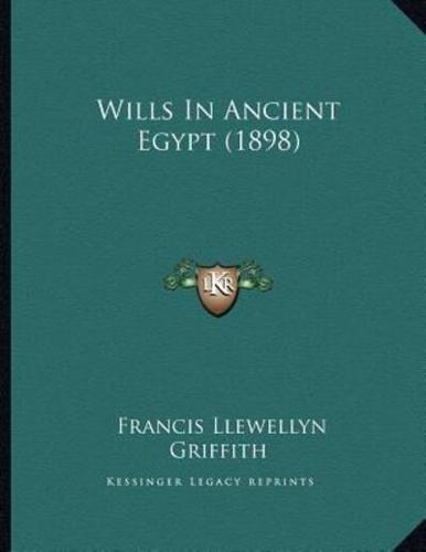 Wills In Ancient Egypt (1898)