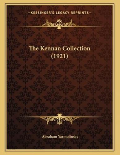 The Kennan Collection (1921)
