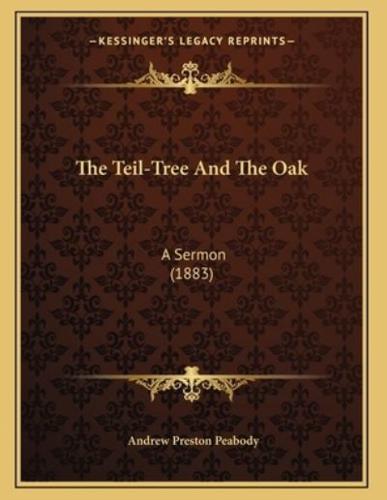 The Teil-Tree And The Oak