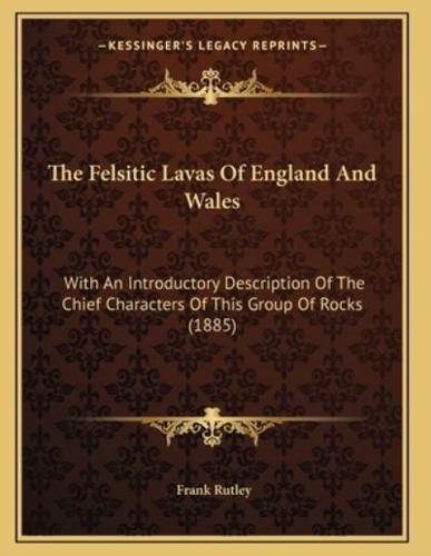 The Felsitic Lavas Of England And Wales