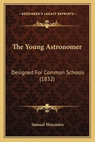 The Young Astronomer