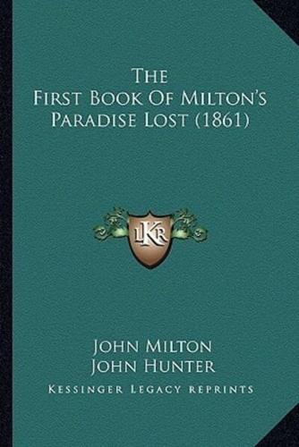 The First Book Of Milton's Paradise Lost (1861)