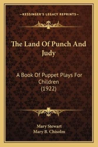 The Land Of Punch And Judy
