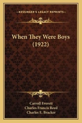 When They Were Boys (1922)