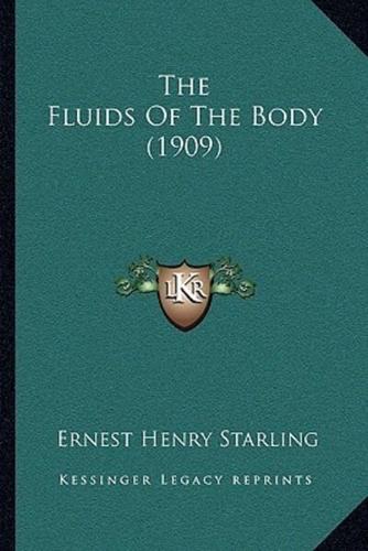 The Fluids Of The Body (1909)