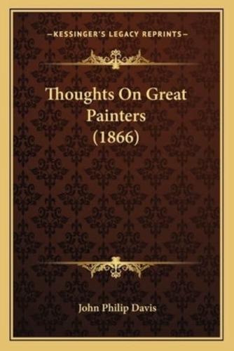 Thoughts On Great Painters (1866)