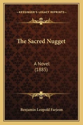 The Sacred Nugget
