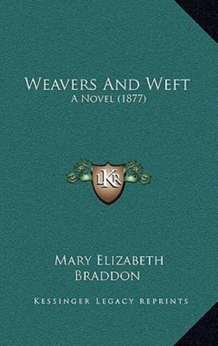 Weavers And Weft