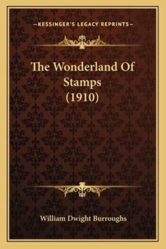 The Wonderland Of Stamps (1910)
