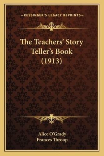 The Teachers' Story Teller's Book (1913)