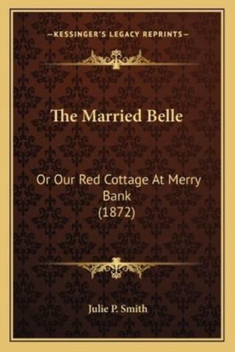 The Married Belle