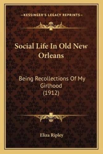 Social Life In Old New Orleans