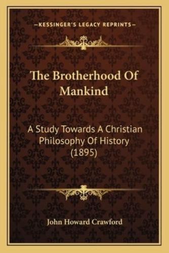 The Brotherhood Of Mankind