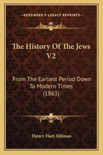 The History Of The Jews V2
