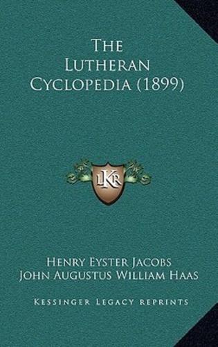 The Lutheran Cyclopedia (1899)