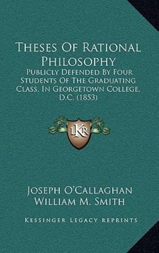 Theses Of Rational Philosophy
