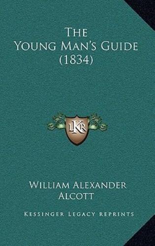 The Young Man's Guide (1834)