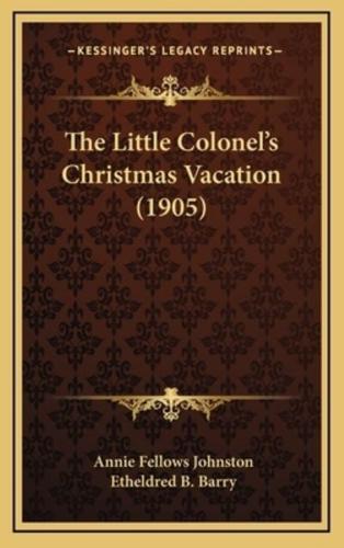 The Little Colonel's Christmas Vacation (1905)