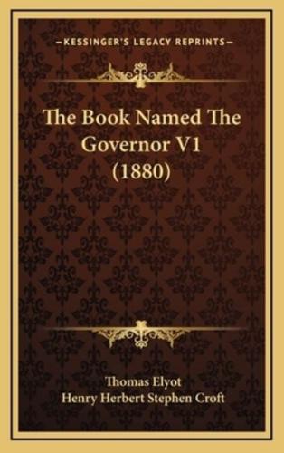 The Book Named The Governor V1 (1880)