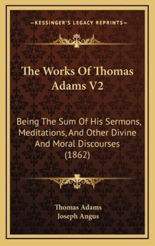 The Works Of Thomas Adams V2