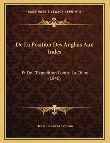 De La Position Des Anglais Aux Indes