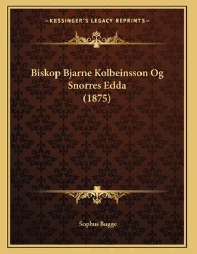 Biskop Bjarne Kolbeinsson Og Snorres Edda (1875)