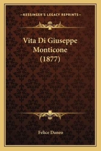 Vita Di Giuseppe Monticone (1877)
