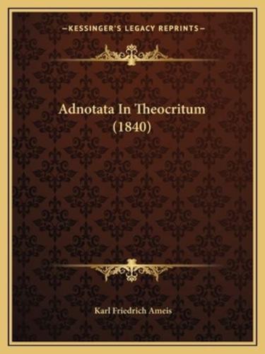 Adnotata In Theocritum (1840)