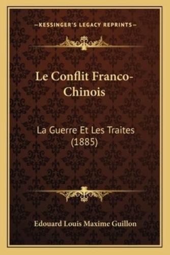 Le Conflit Franco-Chinois