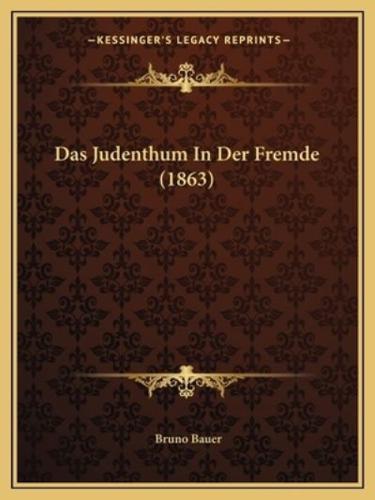 Das Judenthum In Der Fremde (1863)