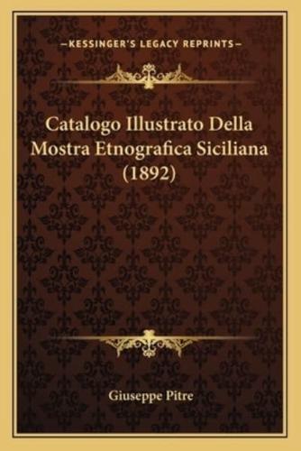 Catalogo Illustrato Della Mostra Etnografica Siciliana (1892)