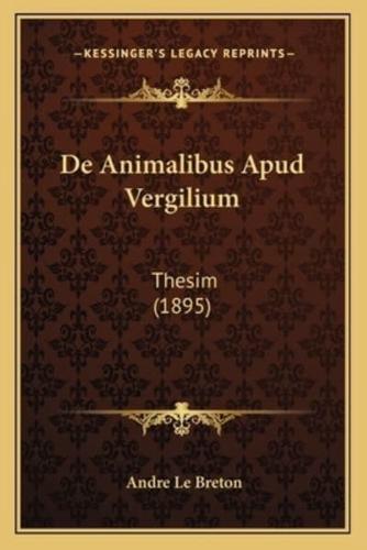 De Animalibus Apud Vergilium