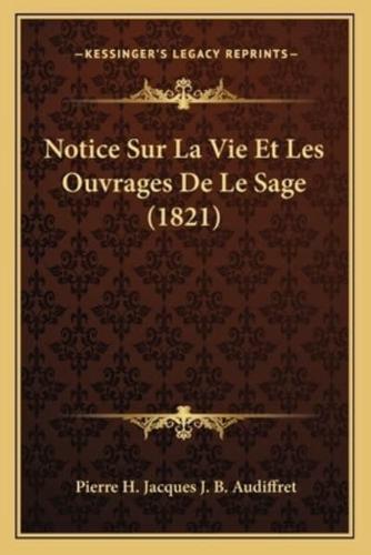 Notice Sur La Vie Et Les Ouvrages De Le Sage (1821)
