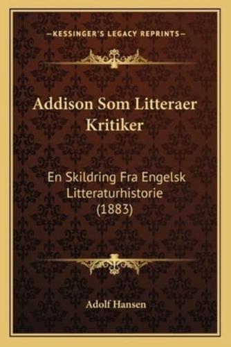 Addison Som Litteraer Kritiker