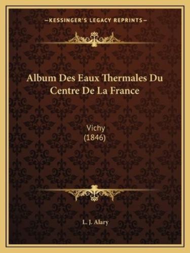 Album Des Eaux Thermales Du Centre De La France