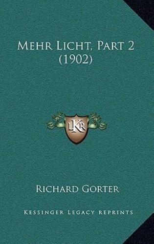 Mehr Licht, Part 2 (1902)