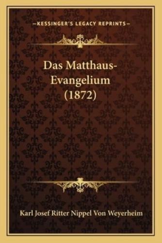 Das Matthaus-Evangelium (1872)