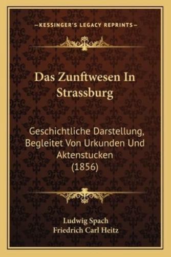 Das Zunftwesen In Strassburg