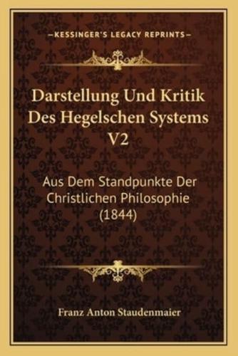 Darstellung Und Kritik Des Hegelschen Systems V2