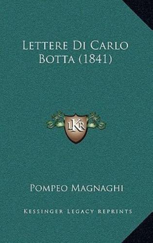 Lettere Di Carlo Botta (1841)