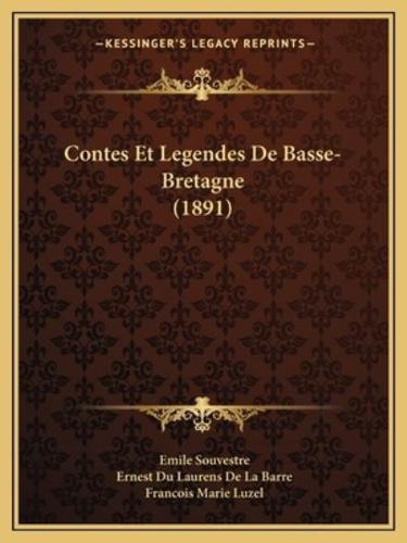 Contes Et Legendes De Basse-Bretagne (1891)