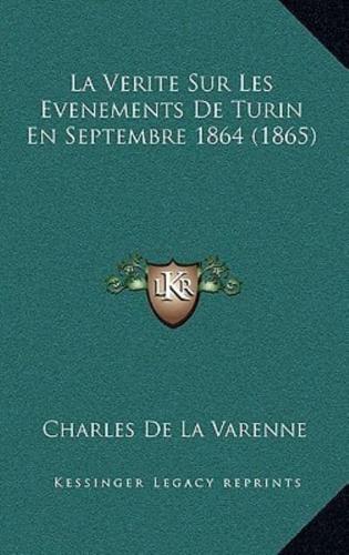 La Verite Sur Les Evenements De Turin En Septembre 1864 (1865)