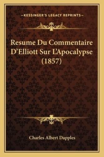 Resume Du Commentaire D'Elliott Sur L'Apocalypse (1857)