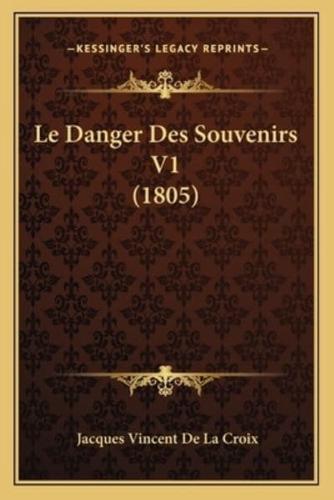 Le Danger Des Souvenirs V1 (1805)