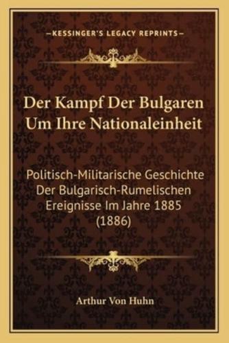 Der Kampf Der Bulgaren Um Ihre Nationaleinheit