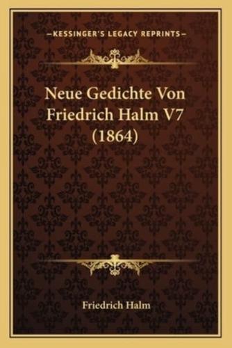 Neue Gedichte Von Friedrich Halm V7 (1864)